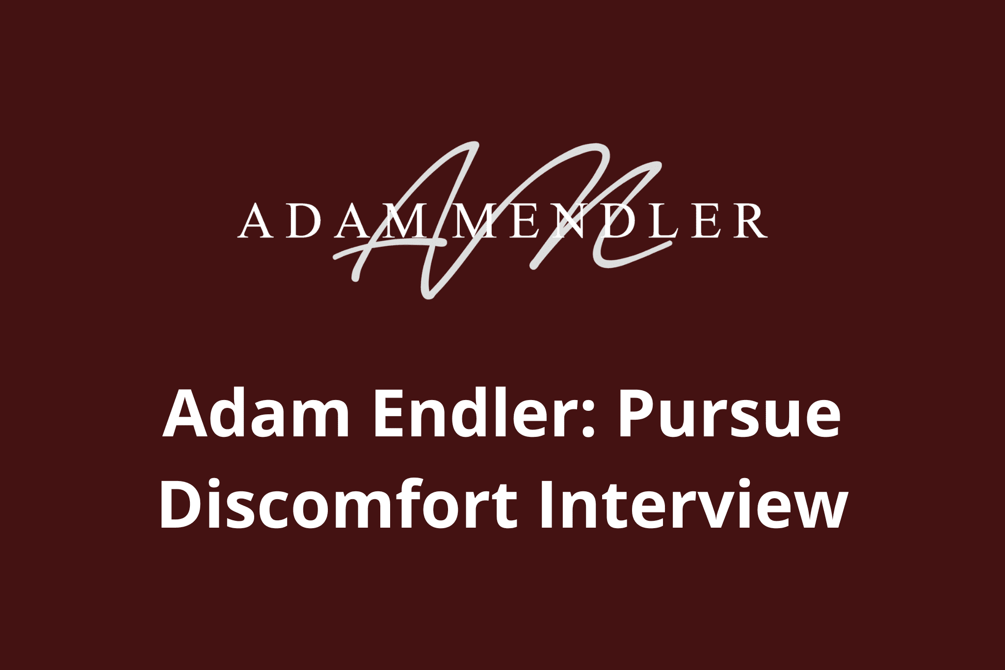 Adam Endler Blog Interview