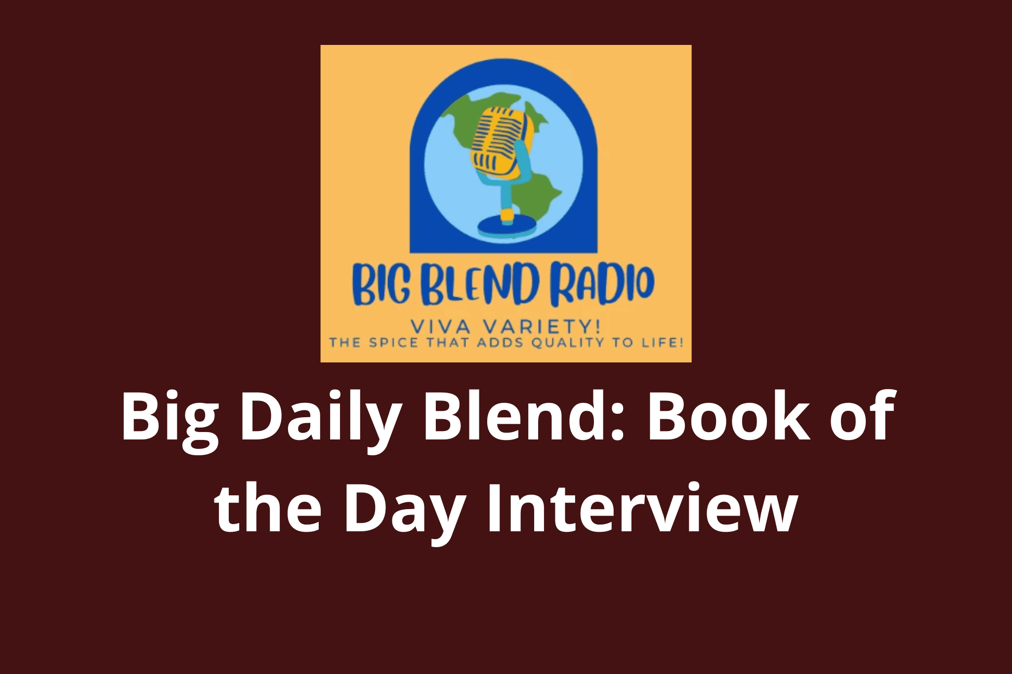 Big Blend Radio Interview